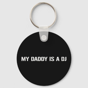 Mijn vader is de dj sleutelhanger