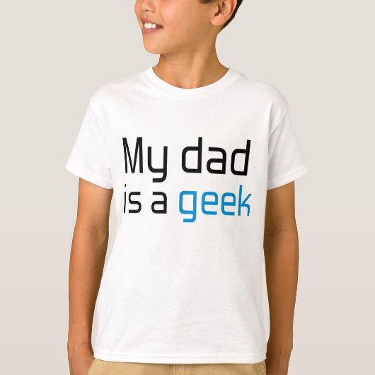 Mijn vader is een geek shirt (Voorkant)