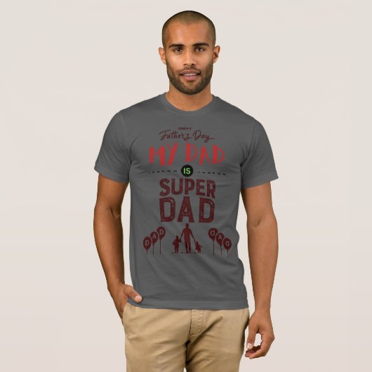 Mijn vader is een super vader T-shirt - Vaderdag G (Voorkant volledig)