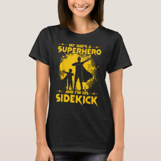 Mijn vader is een superheld en ik ben zijn Sidetra T-shirt