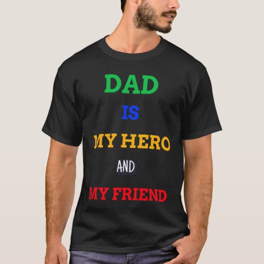 MIJN VADER IS MIJN HELD EN MIJN VRIEND T-SHIRT (Voorkant)