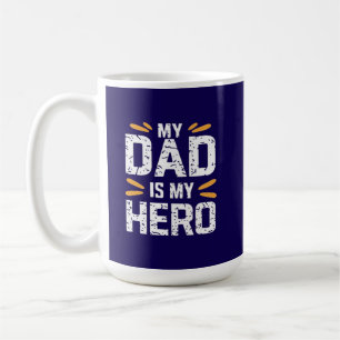 Mijn vader is mijn held koffiemok