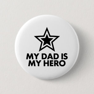 Mijn vader is mijn Hero Ronde Button 5,7 Cm