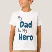 Mijn vader is mijn Hero T-shirt (Voorkant)