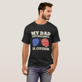 Mijn vader is net een Amerikaanse staatsburger gew T-shirt (Voorkant volledig)