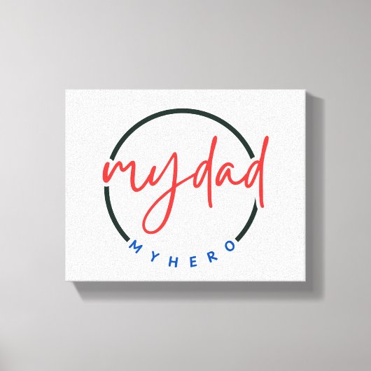 Mijn vader mijn held canvas afdruk (Voorkant)