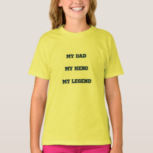 Mijn vader Mijn held Mijn legende Meisjes T-shirt