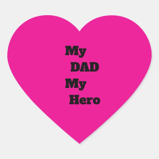 Mijn vader mijn held Roze hart Vaderdag cadeau ont Sticker (Voorkant)