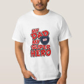 Mijn vader Mijn Super Hero T-shirt (Voorkant)