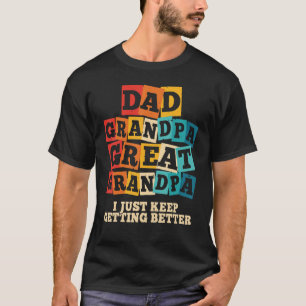 Mijn vader opa overgrootvader ik word steeds t-shirt