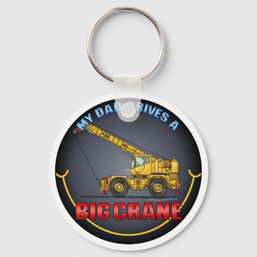 Mijn vader rijdt een groot kraanSleutelhanger Sleutelhanger (Voorkant)