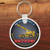 Mijn vader rijdt een groot kraanSleutelhanger Sleutelhanger (Voorkant)