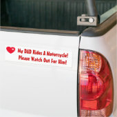 Mijn vader rijdt een motorfiets! Let op hem Bumpersticker (Op Truck)