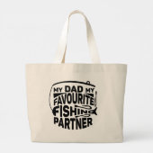 MIJN VADER VIST PARTNER. GROTE TOTE BAG (Achterkant)