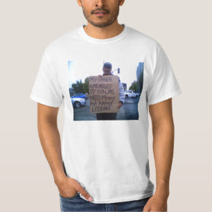 Mijn vader werd vermoord door ninjas... t-shirt