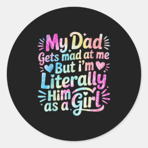 Mijn vader wordt boos op me, maar ik ben hem lette ronde sticker