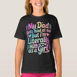 Mijn vader wordt boos op me, maar ik ben hem lette t-shirt