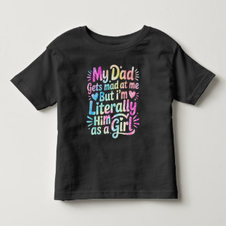 Mijn vader wordt boos op me maar ik ben letterlijk kinder shirts