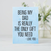 Mijn vader zijn is echt het enige cadeau dat je no