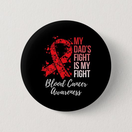 Mijn vaders strijd is mijn strijd Bloedkankerbewus Ronde Button 5,7 Cm (Voorkant)