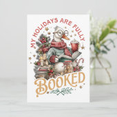 Mijn vakantie is helemaal volgeboekt feestdagenkaart (Staand voorkant)