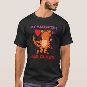 Mijn Valentijn heeft Claws Tiger Animal Pet Lovers T-shirt