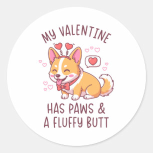 Mijn Valentijn heeft poten en een pluizige kont Sc Ronde Sticker