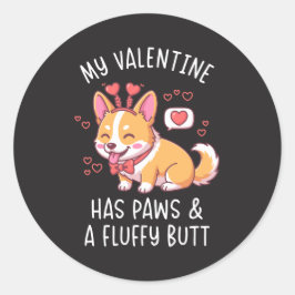 Mijn Valentijn heeft poten en een pluizige kont Sc Ronde Sticker