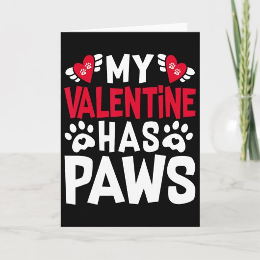 Mijn Valentijn heeft poten Grappige kat hondenlief Kaart (Voorkant)