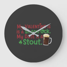 Mijn Valentijn is een Klaver Funny St. Patrick's D Grote Klok
