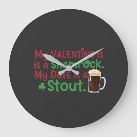 Mijn Valentijn is een Klaver Funny St. Patrick's D Grote Klok (Voorkant)