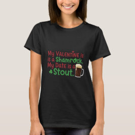 Mijn Valentijn is een Klaver Funny St. Patrick's D T-shirt