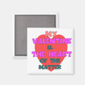 MIJN VALENTIJN IS HET HOOFD VAN DE KWESTIE MAGNEET (Voorkant / Achterkant)