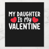 Mijn Valentijn is mijn moeder papa liefde familie Wijn Etiket (Enkel label)