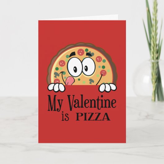 Mijn Valentijn is Pizza Feestdagen Kaart (Voorkant)