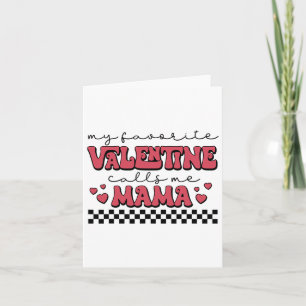 Mijn Valentijn noemt me mama Valentijnsdag Mam Wif Kaart