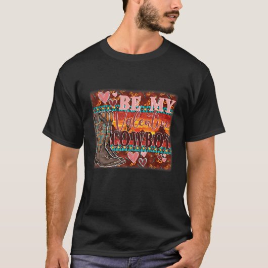 Mijn Valentijnsdag Cowboy Boots Western land T-shirt (Voorkant)