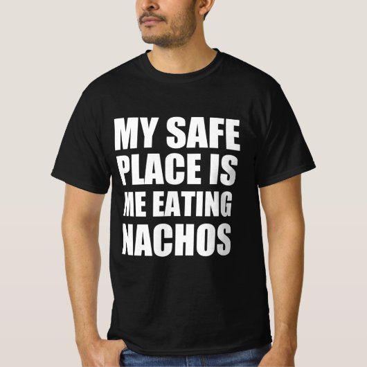 Mijn veilige plek is nachos eten t-shirt (Voorkant)