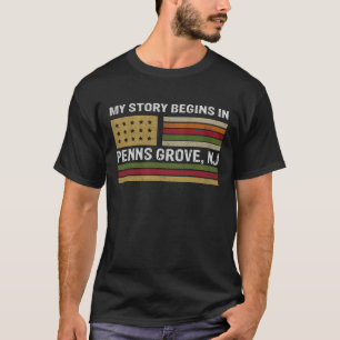 Mijn verhaal begint in PENNS GROVE NJ T-shirt
