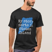 Mijn verhaal begint in Staten Island t-shirt (Voorkant)