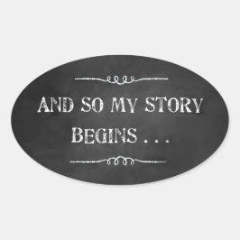Mijn verhaal begint met krijtontwerp-Sticker Ovale Sticker
