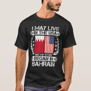 Mijn verhaal begon in Bahrein T-shirt