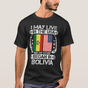 Mijn verhaal begon in Bolivia T-shirt