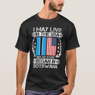 Mijn verhaal begon in Botswana T-shirt