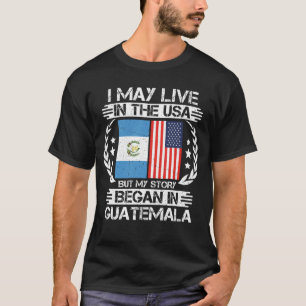 Mijn verhaal begon in Guatemala T-shirt