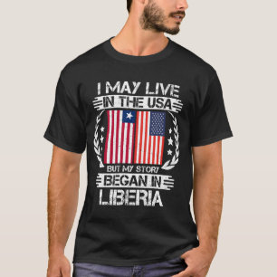 Mijn verhaal begon in Liberia T-shirt