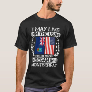 Mijn verhaal begon in Montserrat T-shirt