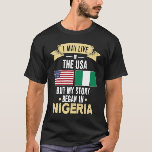 Mijn verhaal begon in nigeria t-shirt
