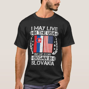 Mijn verhaal begon in Slowakije T-shirt