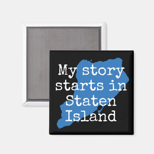 Mijn verhaal begon in Staten Island NY magneet (Voorkant / Achterkant)